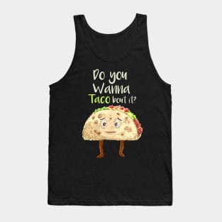 do you wanna taco pixel Tank Top